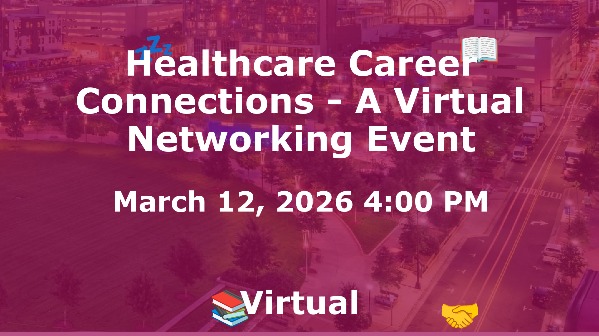 Healthcare Career Connections - A Virtual Networking Event event image